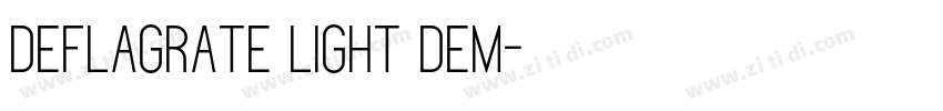 Deflagrate Light DEM字体转换